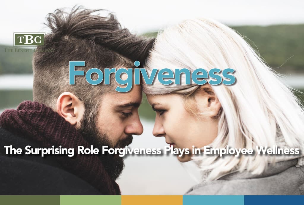 The Surprising Role Forgiveness Plays in Employee Wellness